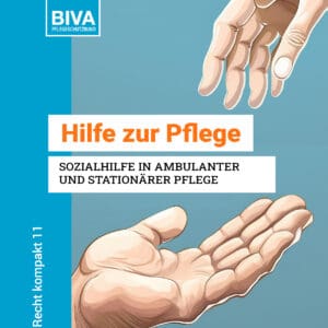 Pflege und Recht kompakt, Bd. 11: Hilfe zur Pflege