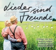 Schlager-CD Lieder sind Freunde